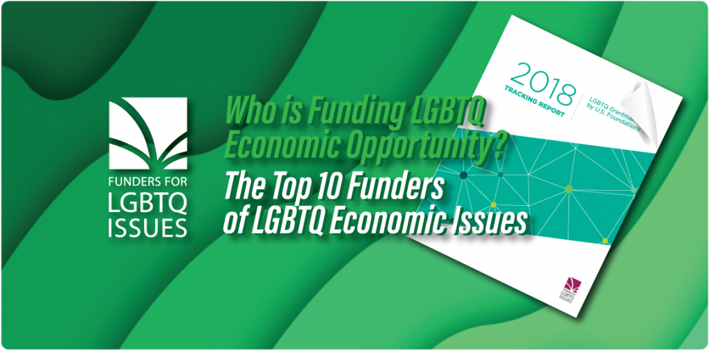 Who is Funding Economic Opportunity for LGBTQ Communities?