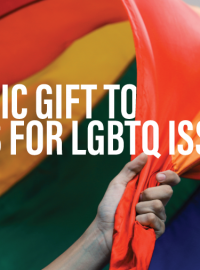 A HISTORIC GIFT TO FUNDERS FOR LGBTQ ISSUES