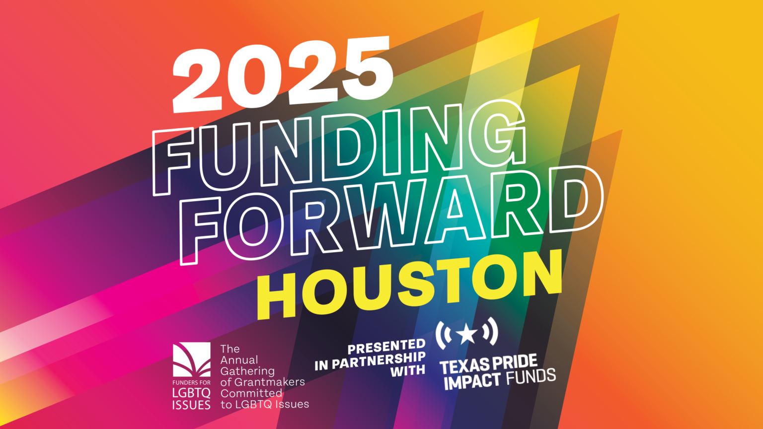 Announcing the Host Partner of Funding Forward 2025 Texas Pride Impact